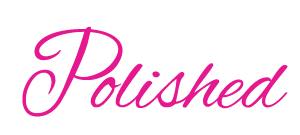 positively polished